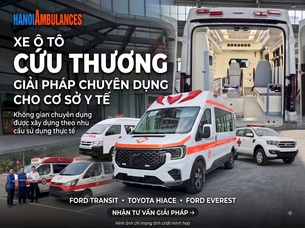 Xe ô tô cứu thương – Giải pháp chuyên dụng cho cơ sở y tế